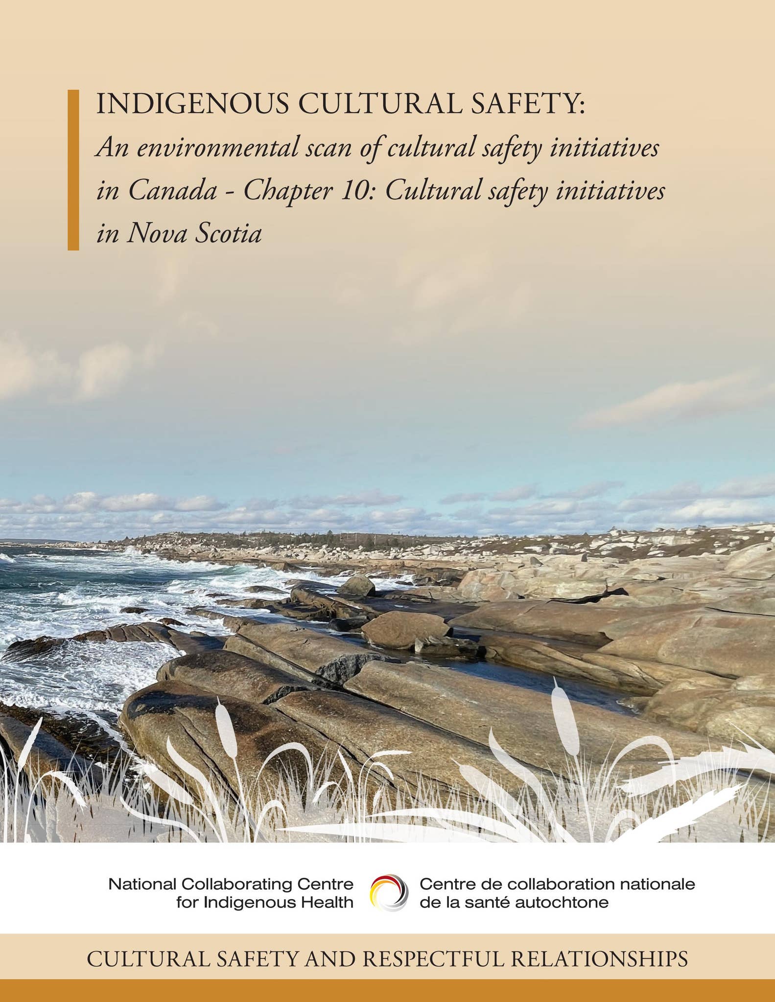 Indigenous cultural safety - Chapter 10: Nova Scotia by NCCIH-CCNSA - Issuu
