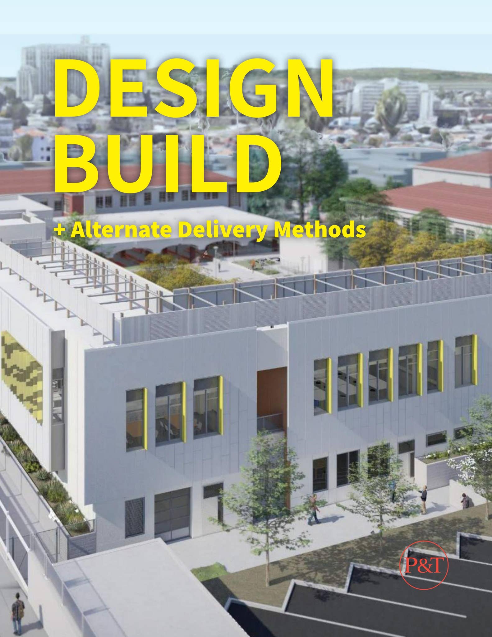 Design Build + Alternate Delivery Methods by Page & Turnbull - Issuu