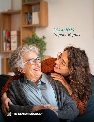 The Senior Source 2024-2025 Impact Report by theseniorsourcedallas - Issuu