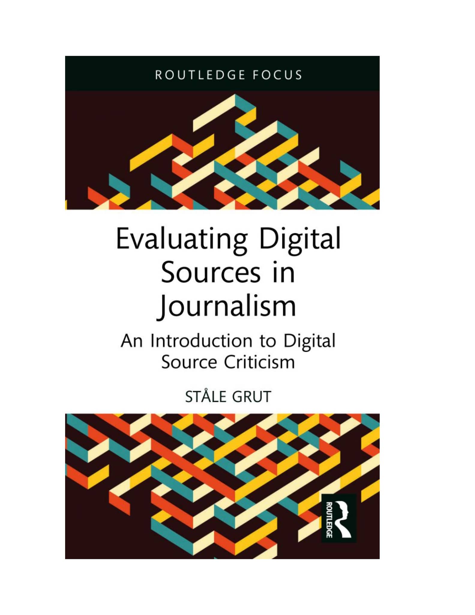 eBook [PDF] Evaluating Digital Sources in Journalism An Introduction to ...