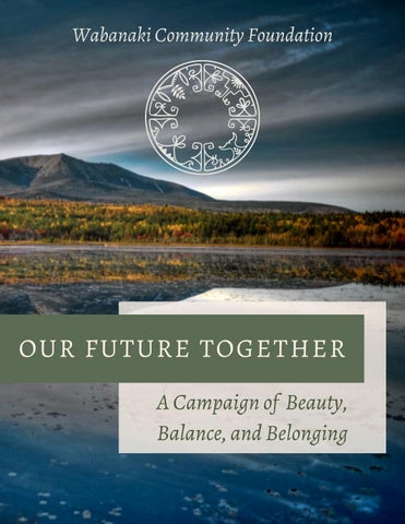 Wabanaki Community Foundation – A Campaign of  Beauty, Balance, and Belonging