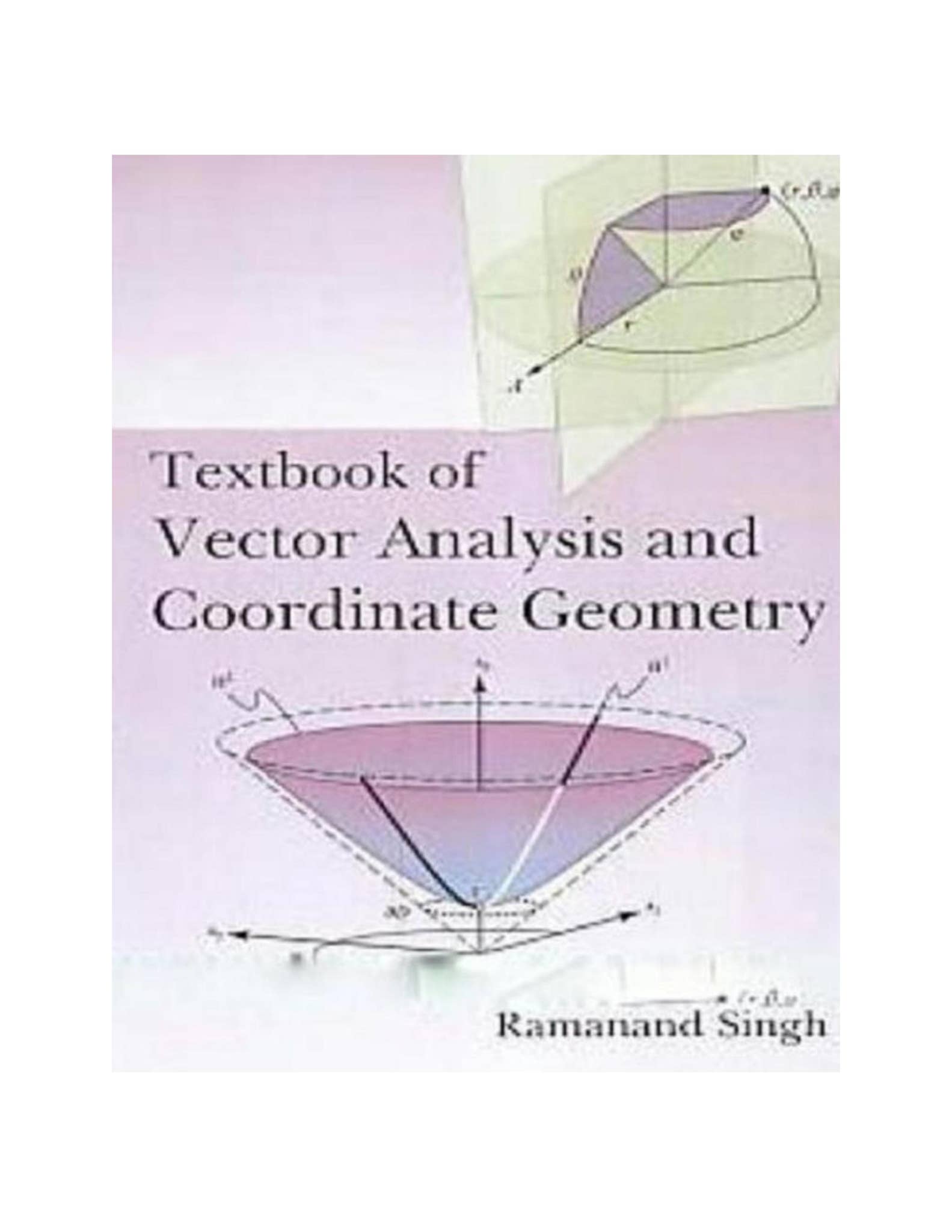 PDF(eBook) Textbook of Vector Analysis and Coordinate Geometry,Ramanand ...