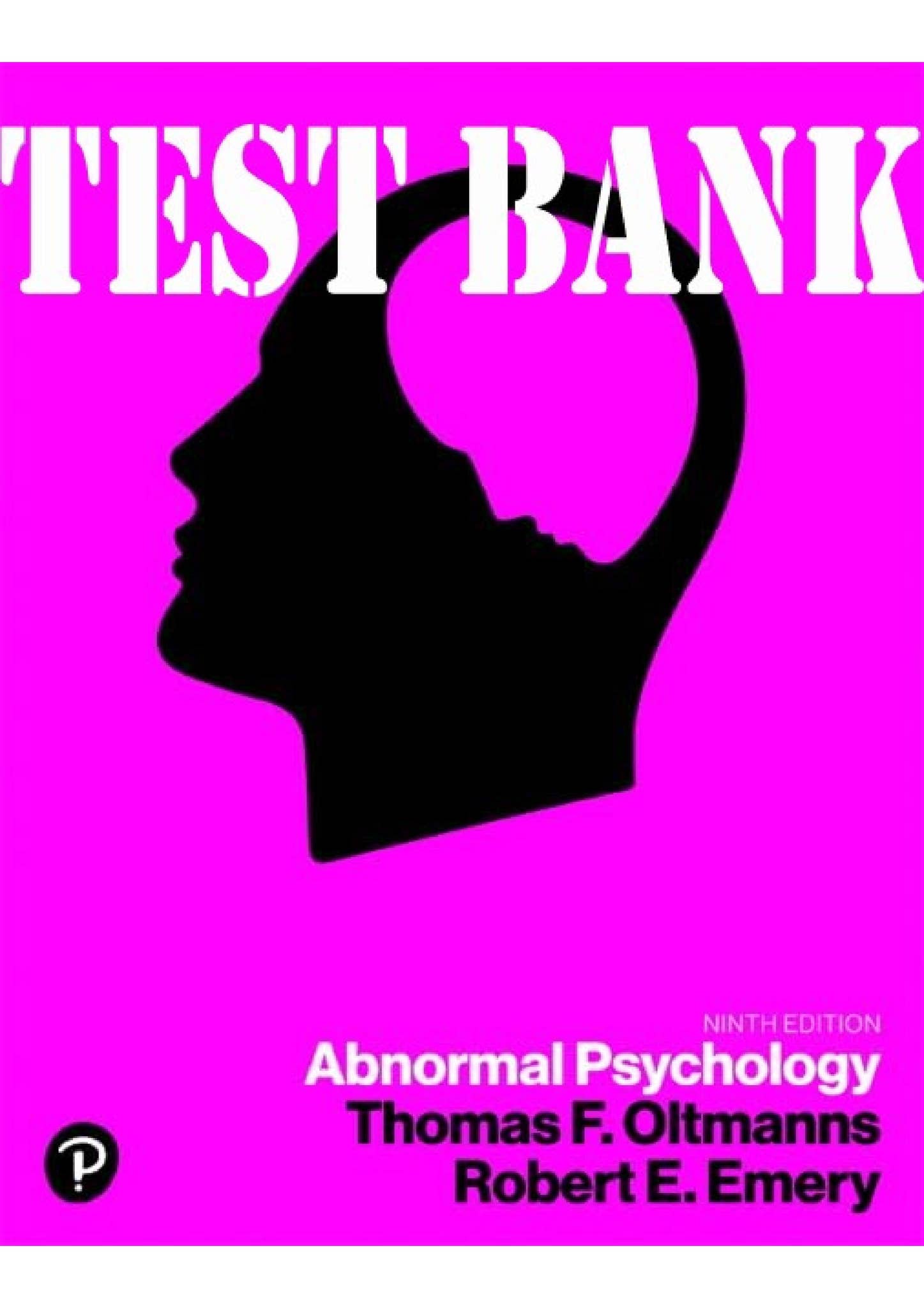 Abnormal Psychology 9th Edition Oltmanns All Chapters 1 18 TEST