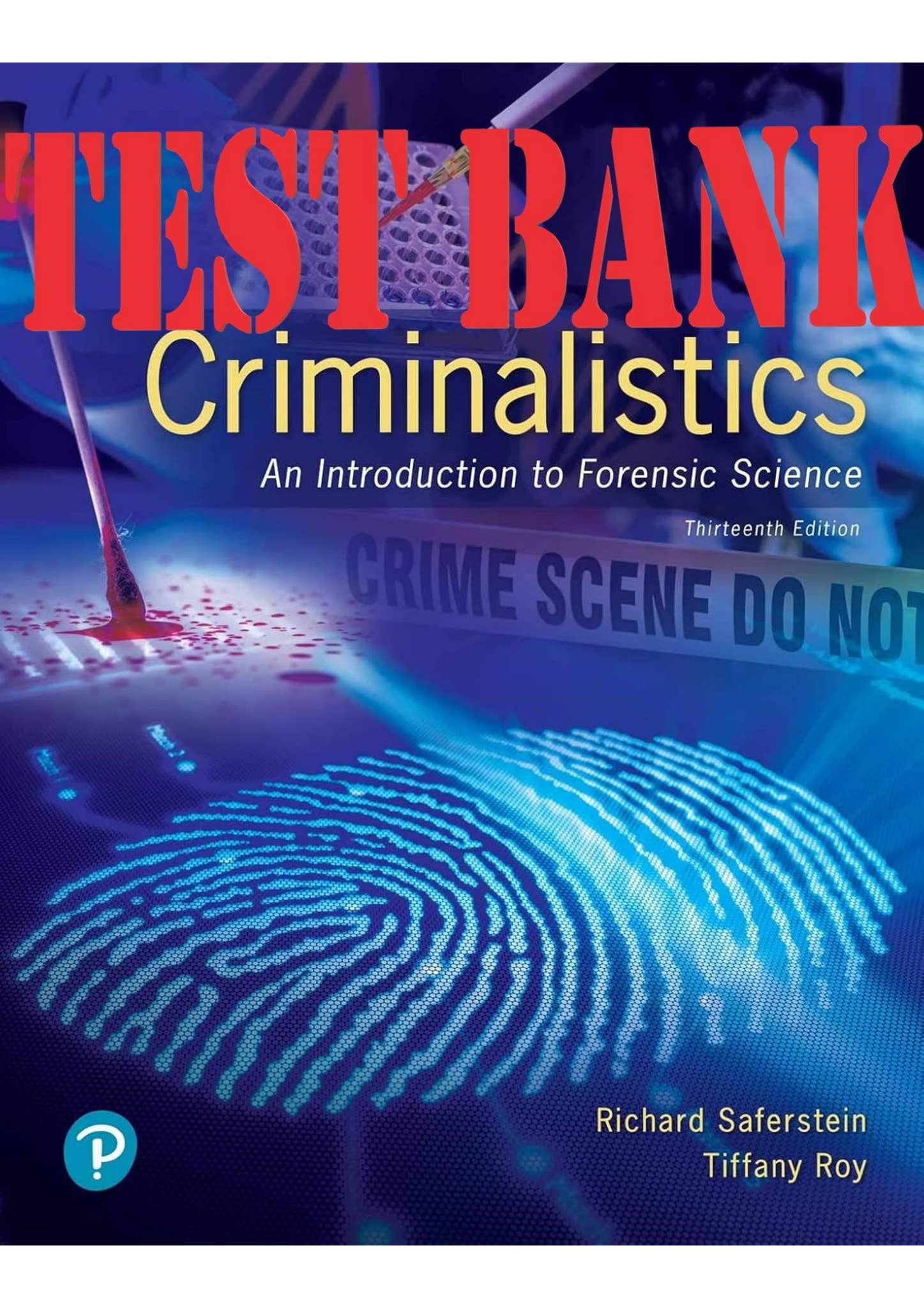 Criminalistics An Introduction To Forensic Science 13th Edition by