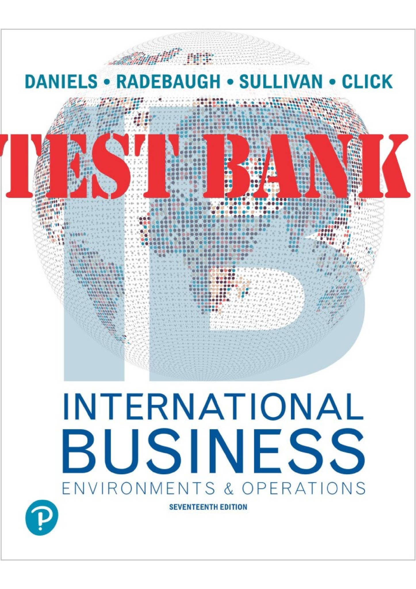 International Business 17th Edition By John Daniels, Lee Radebaugh