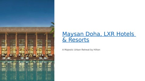 Luxurious Suites & Villas with Private Pools in Doha | Maysan Doha LXR