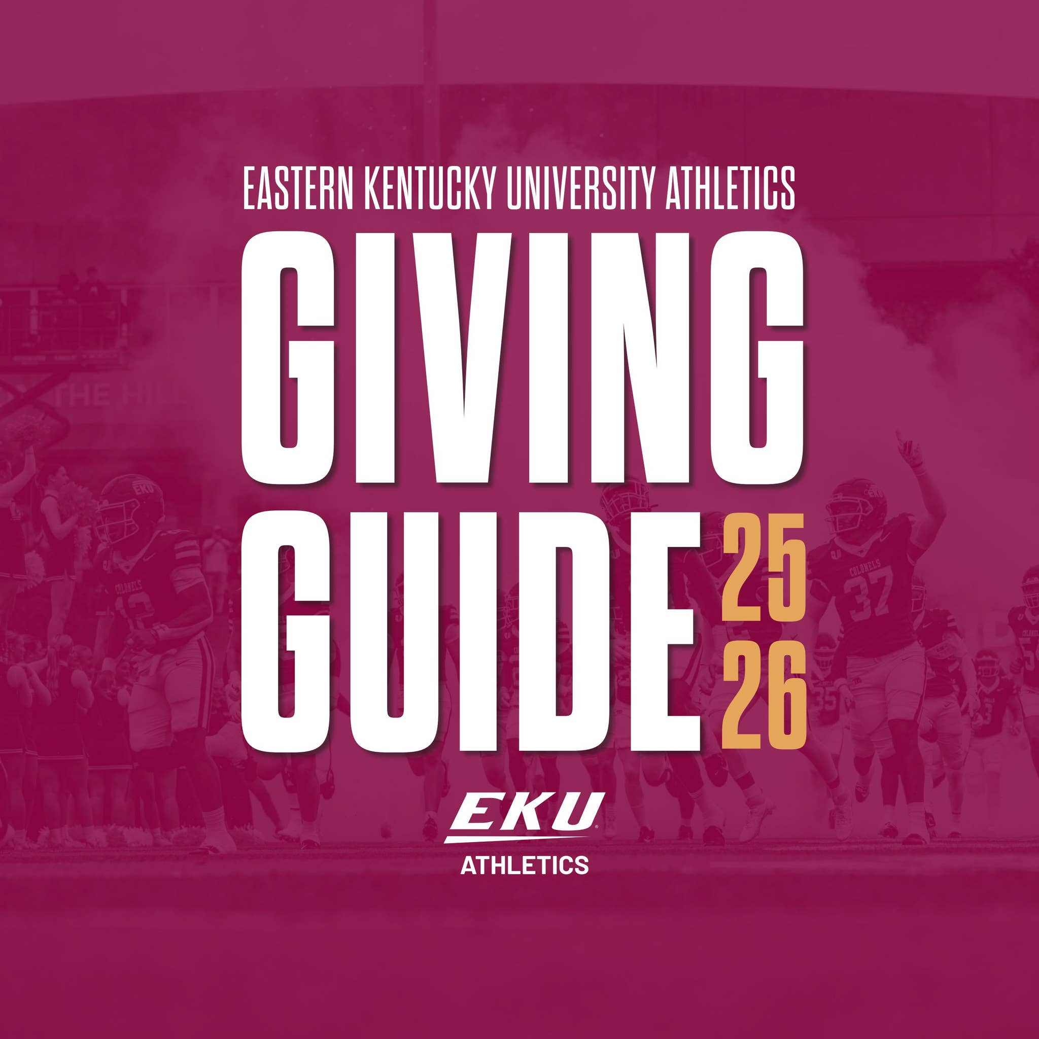 EKU Athletics - 2025 Giving Guide by Eastern Kentucky University - Issuu