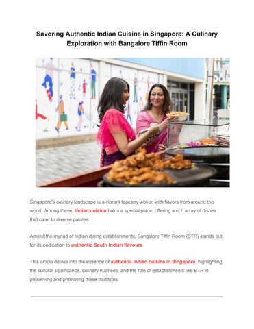 Savoring Authentic Indian Cuisine in Singapore_ A Culinary Exploration with Bangalore Tiffin Room