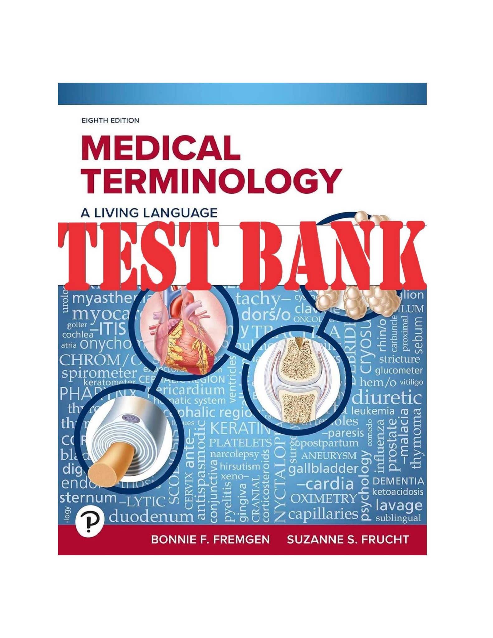Test Bank For Medical Terminology A Living Language, 8th Edition by ...
