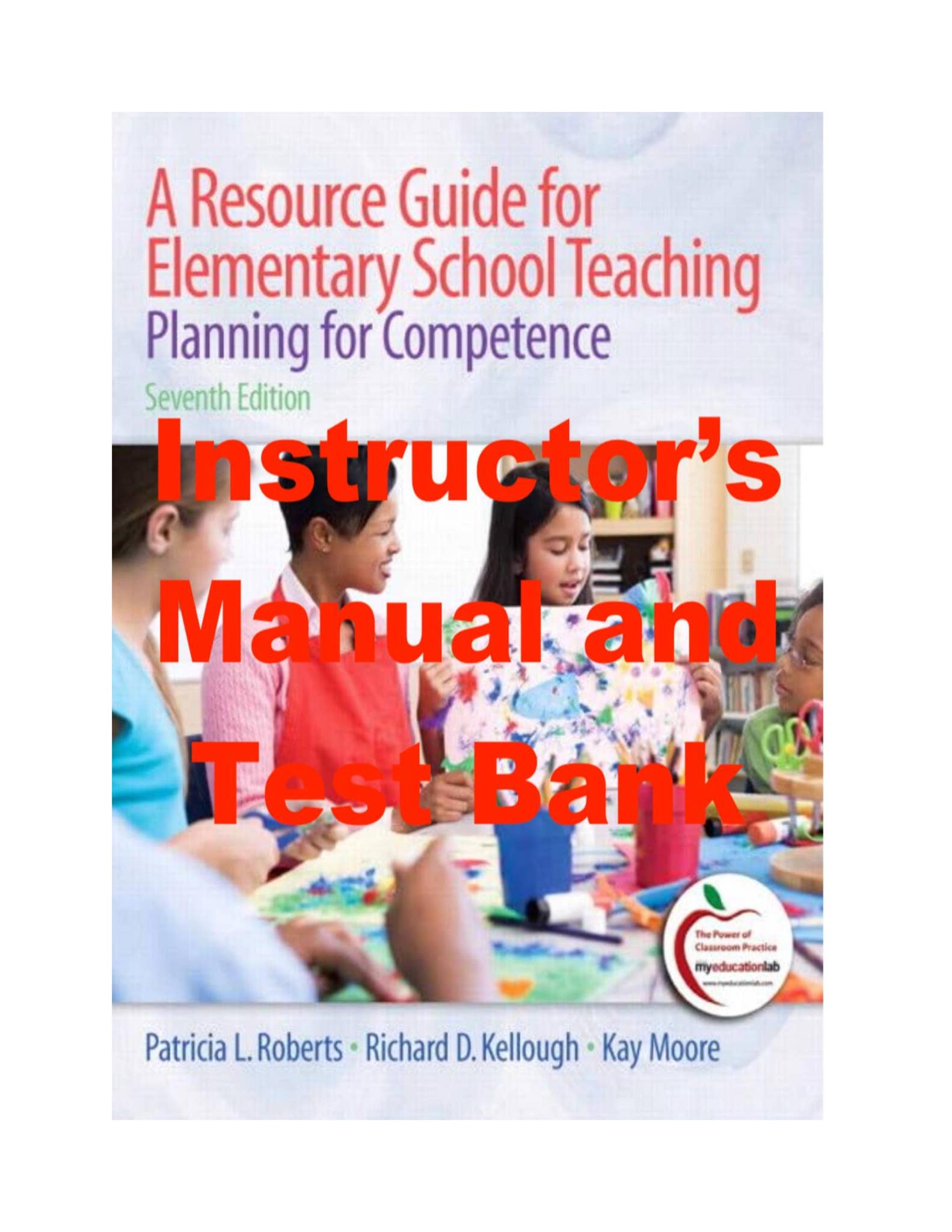 Instructor’s Manual and Test Bank For A Resource Guide for Elementary ...