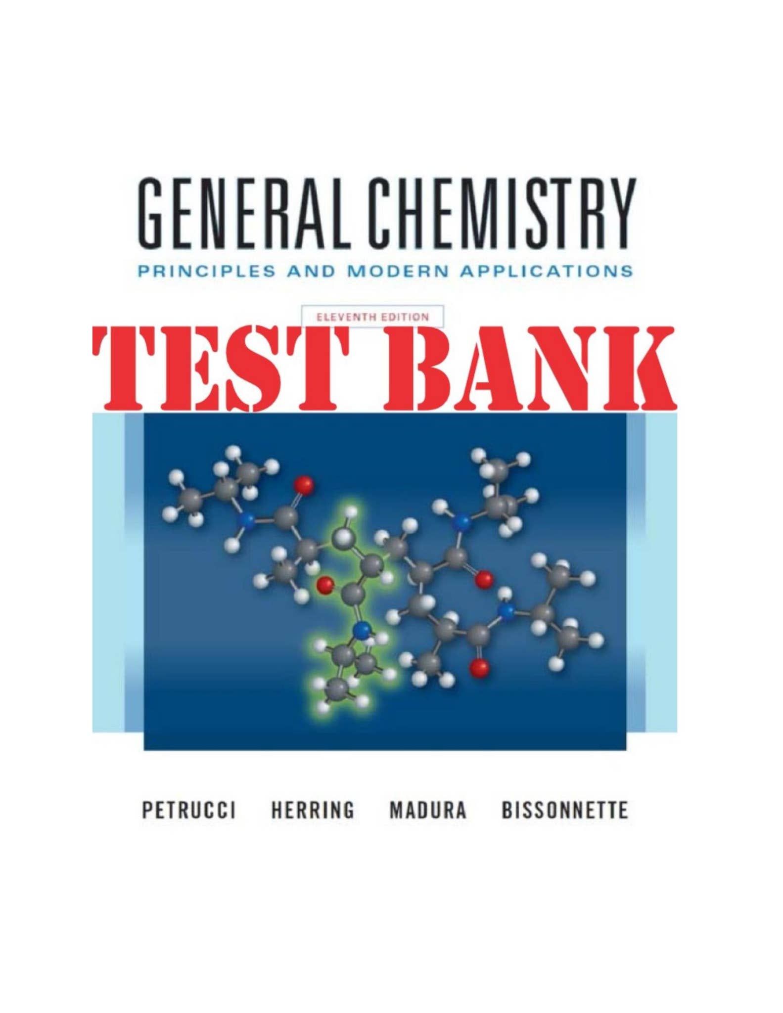 Test Bank for General Chemistry Principles and Modern Applications, 11th Edition by Ralph ...