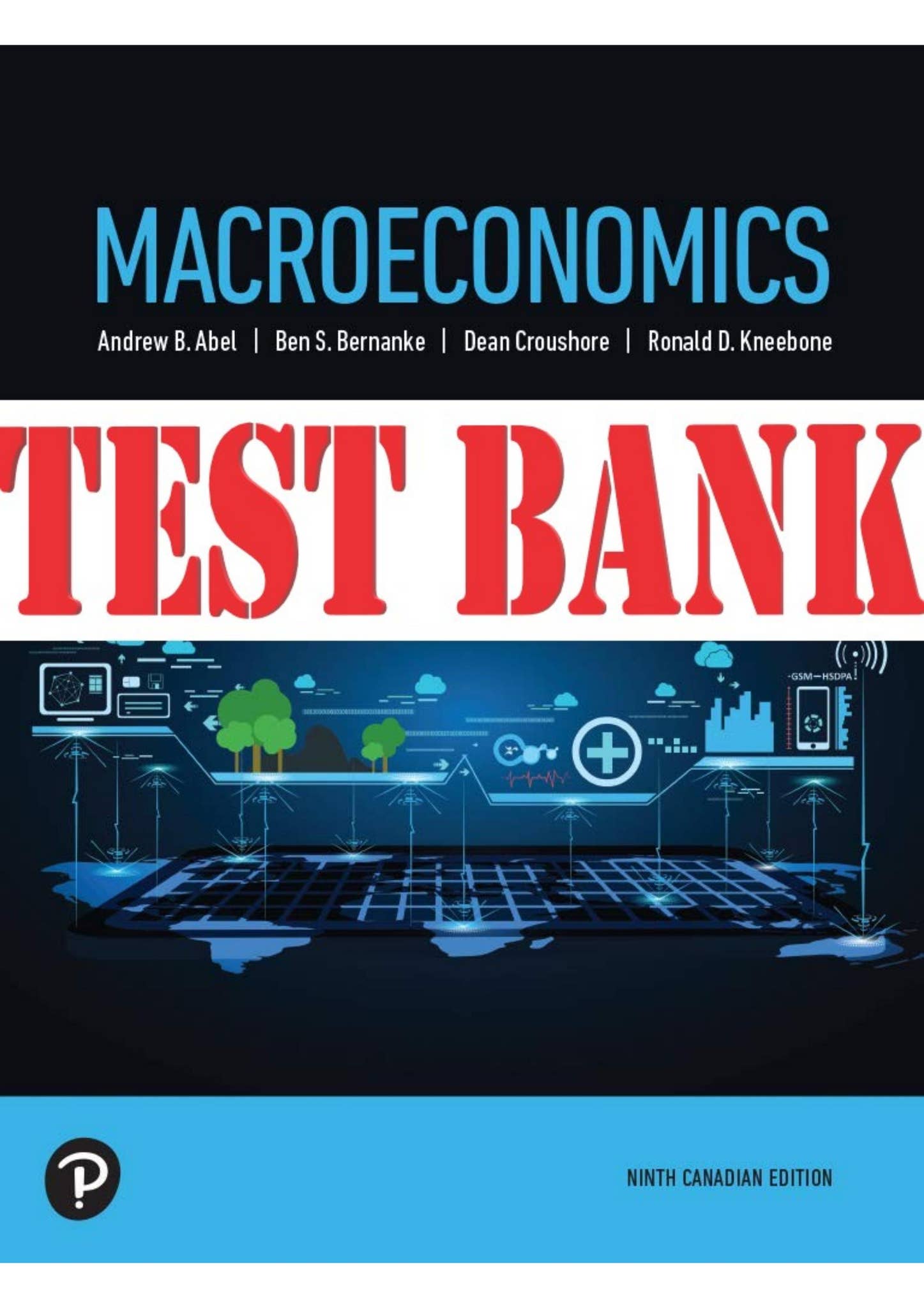 Macroeconomics 9th Canadian Edition by Andrew B. Abel; Andrew B