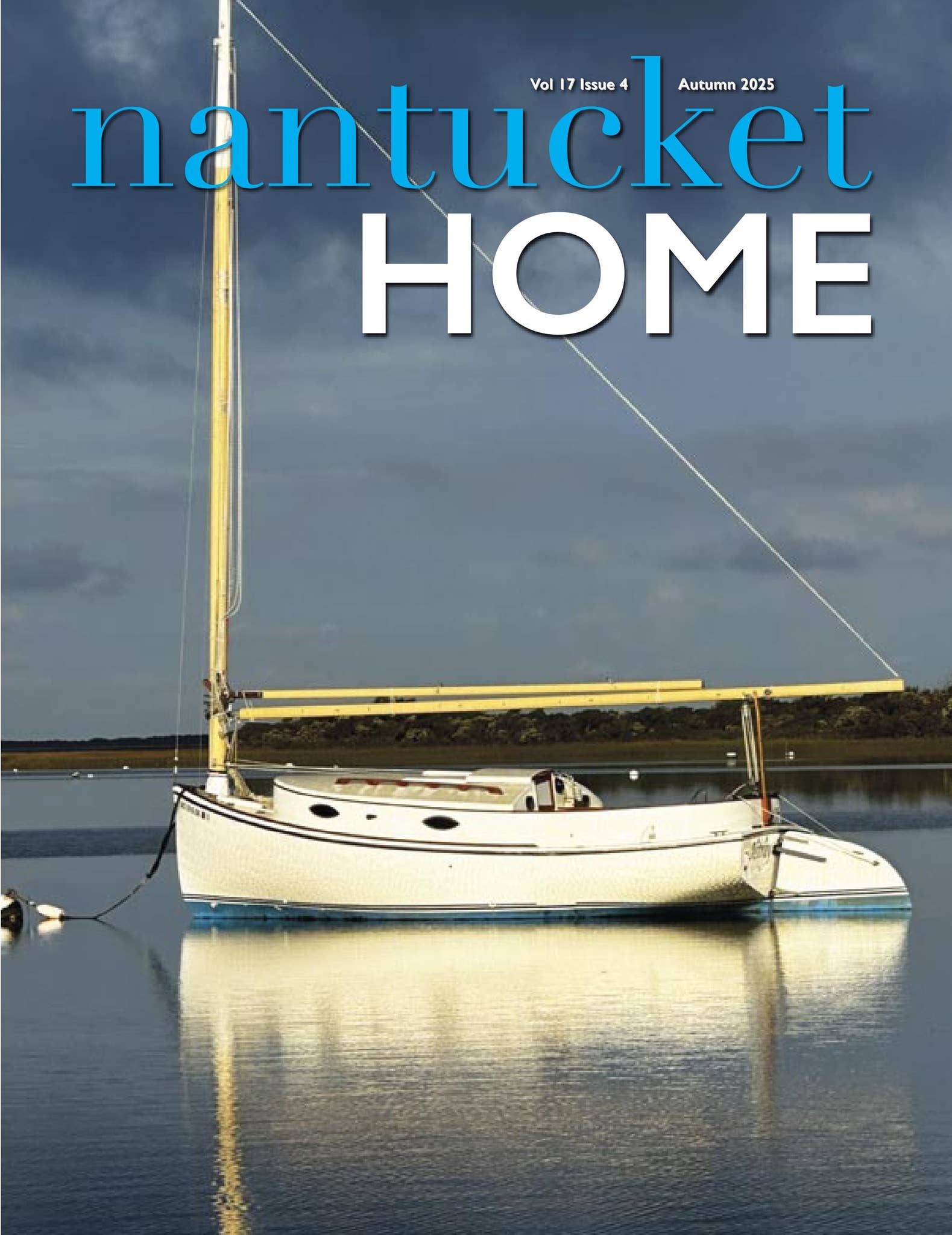 Nantucket Home Magazine, Vol. 17, Issue 4, Autumn 2025 by Yesterday's ...