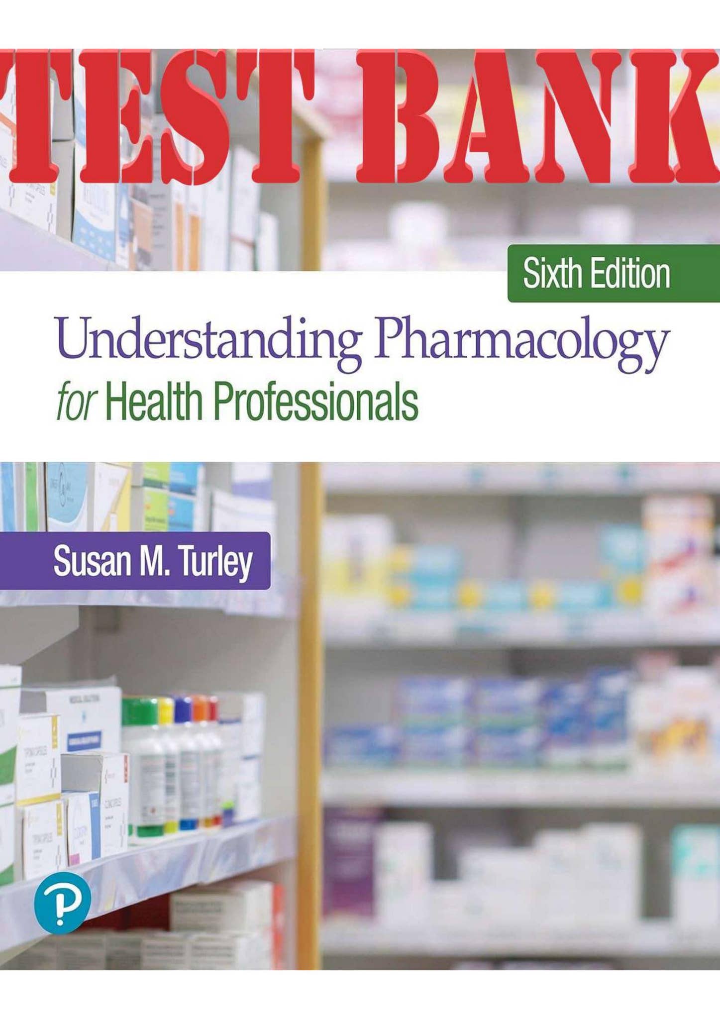 QUESTION BANK　 2012　医学書　6冊 Understanding Pharmacology For Health Professionals 6th Edition By