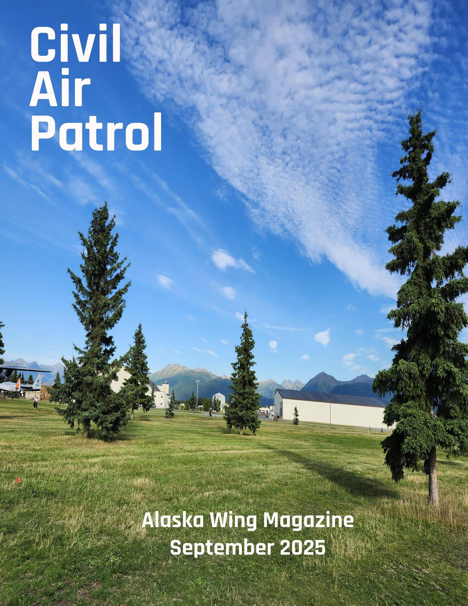 Civil Air Patrol Alaska Wing Magazine, September 2025 by capakwg - Issuu