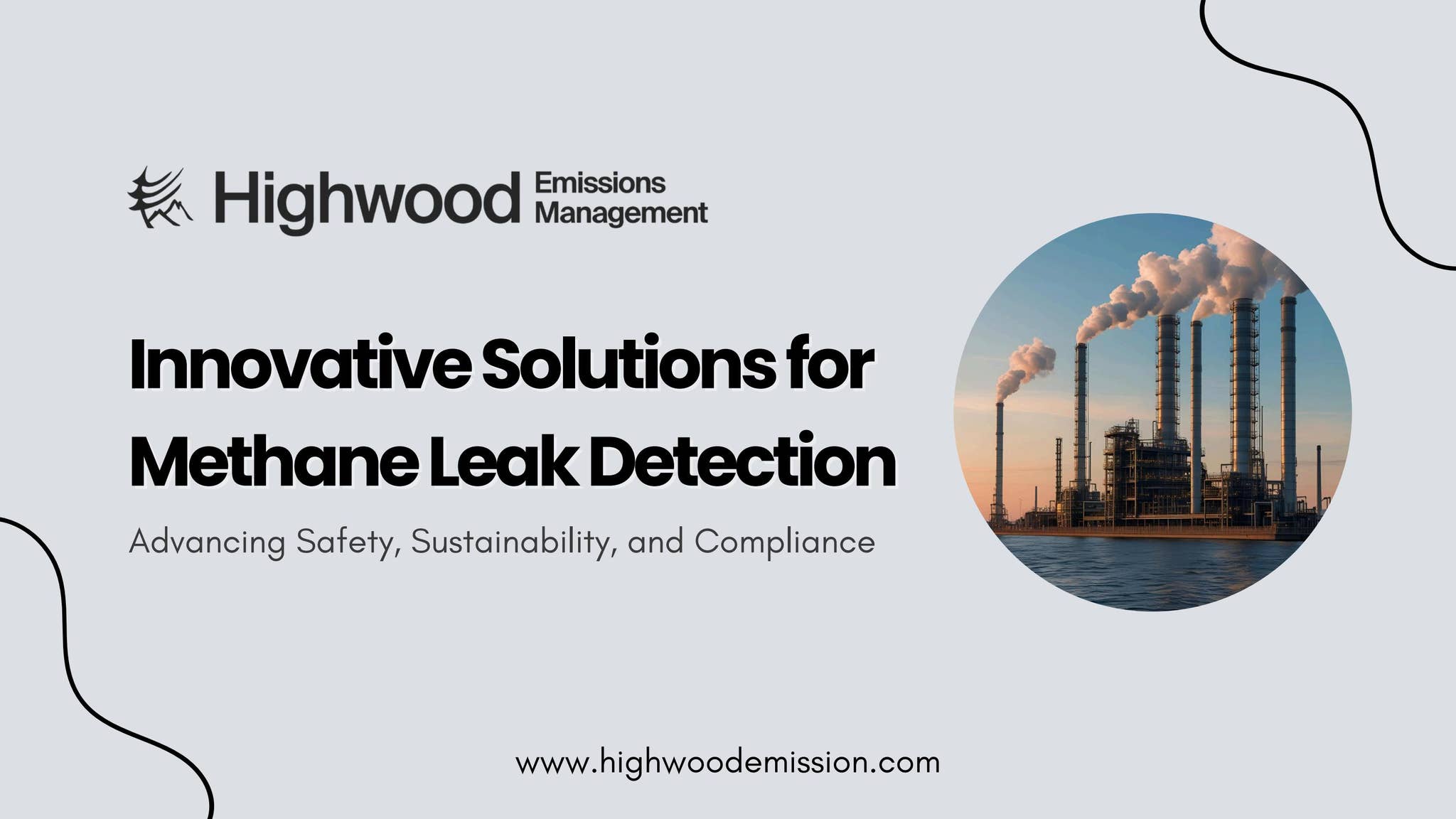 Innovative Solutions for Methane Leak Detection by Highwood Emissions ...