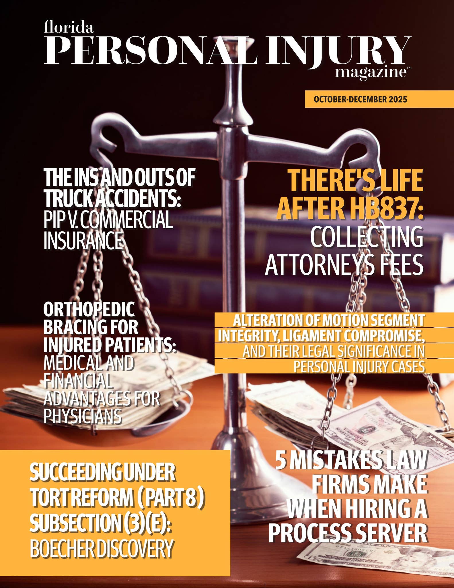 Injuries Magazine Florida Personal Injury Magazine • Oct-Dec 2025 by floridapimag.com - Issuu