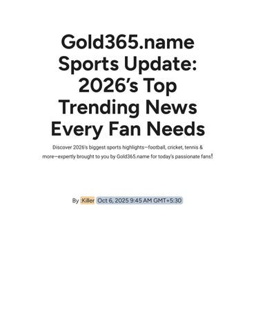 Gold365.name Sports Update: 2026’s Top Trending News Every Fan Needs