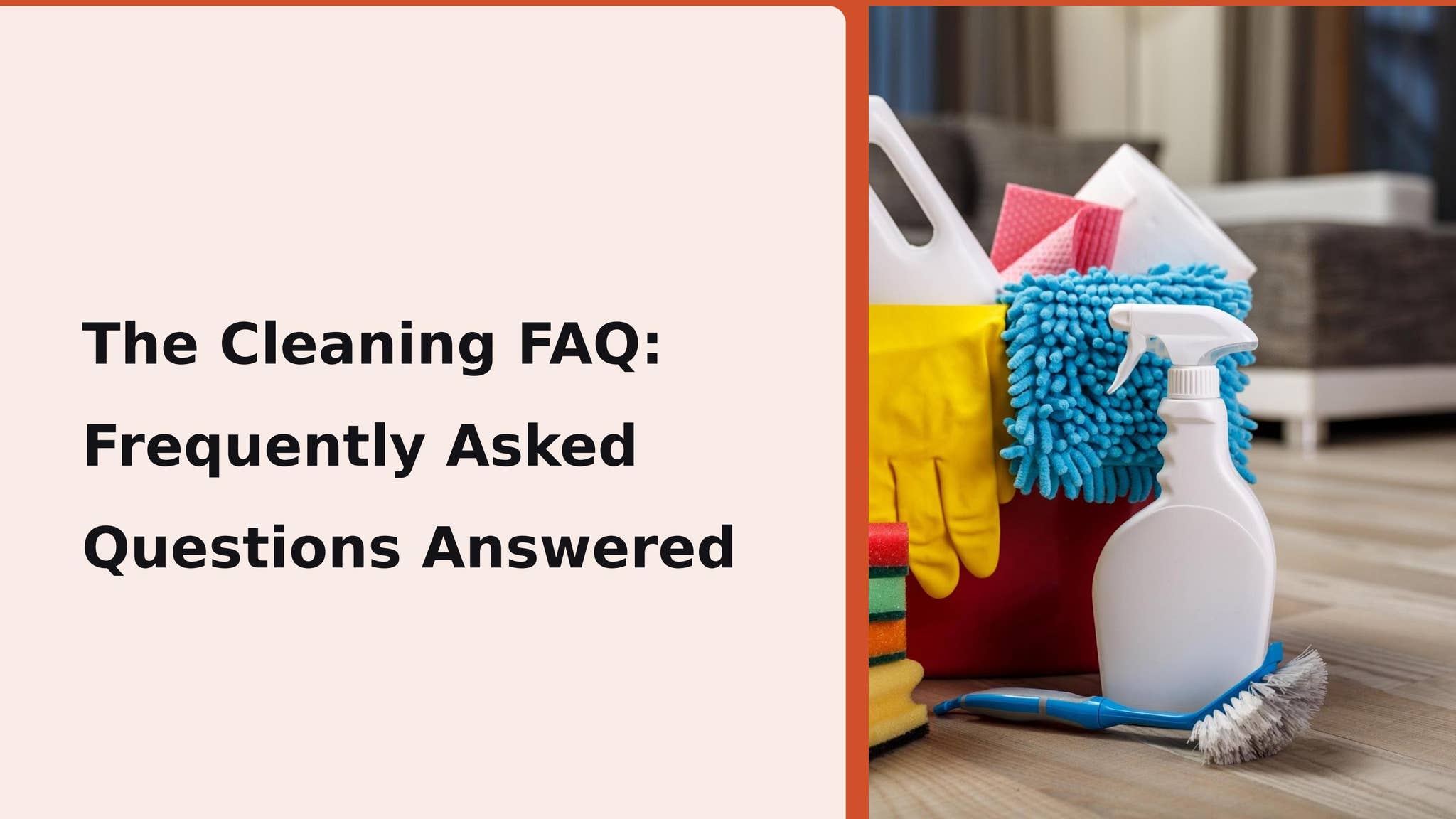 The Cleaning FAQ Frequently Asked Questions Answered (1) by rebecca ...