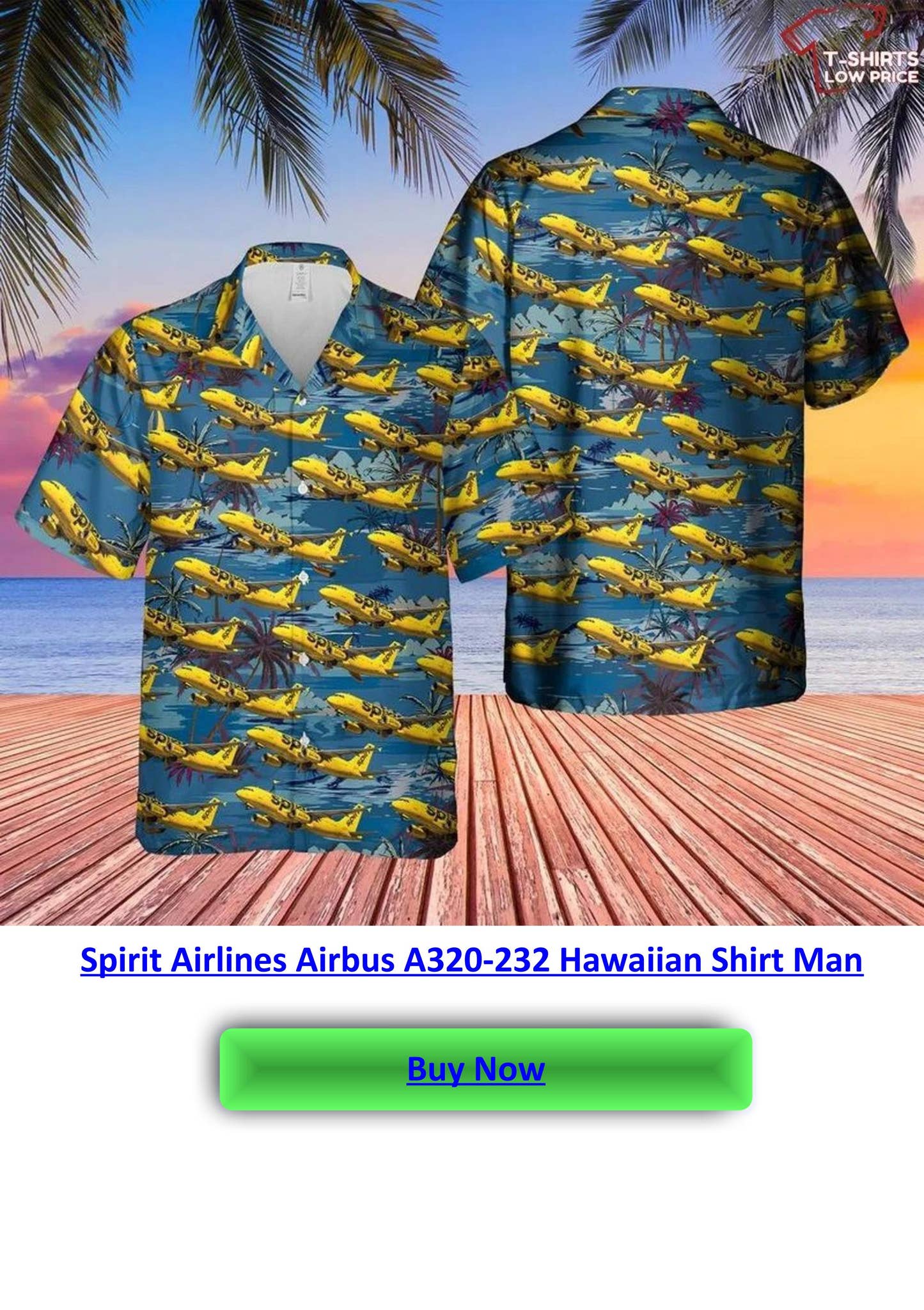 Spirit Airlines Airbus A320-232 Hawaiian Shirt Man by Tshirts Low Price ...