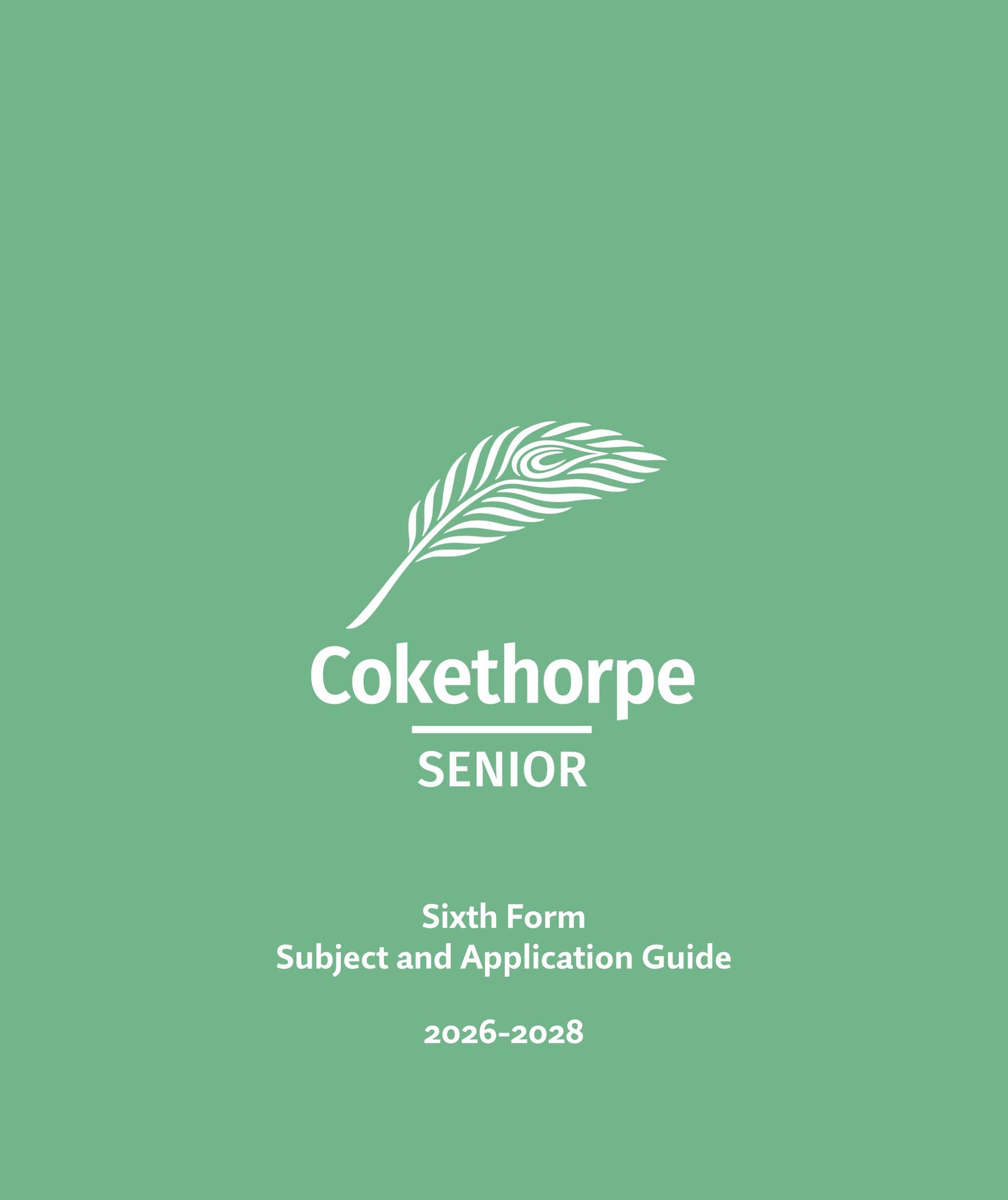 Sixth Form Subject and Application Guide 2026_2028 by CokethorpeSch - Issuu