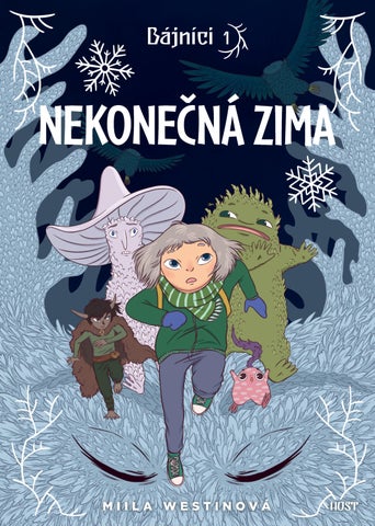 Miila Westinová: Bájníci: Nekonečná zima — ukázka