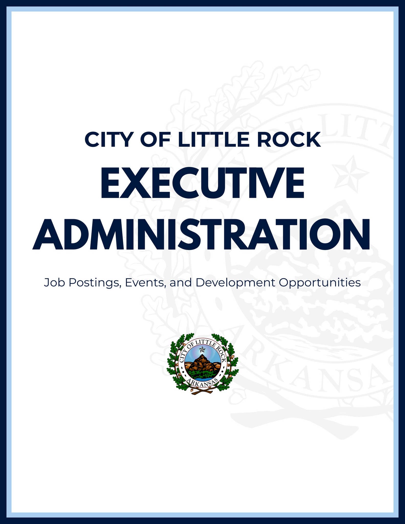 Executive Administration by City of Little Rock - Issuu