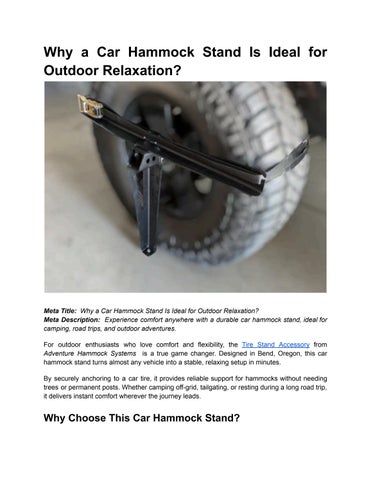 BLOG 4 _ Month 3 _  Why a Car Hammock Stand Is Ideal for Outdoor Relaxation