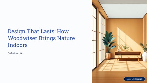 Design-That-Lasts-How-Woodwiser-Brings-Nature-Indoors