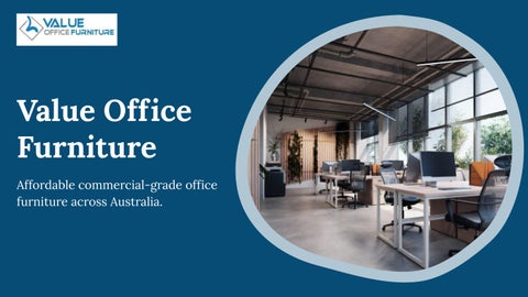 Value Office Furniture 家具目录 · - Enhances Workspaces With Affordable Style 第 1 页