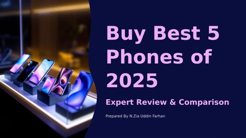 Best 5 Phones 2025 – Explore the most powerful and smart smartphones of ...
