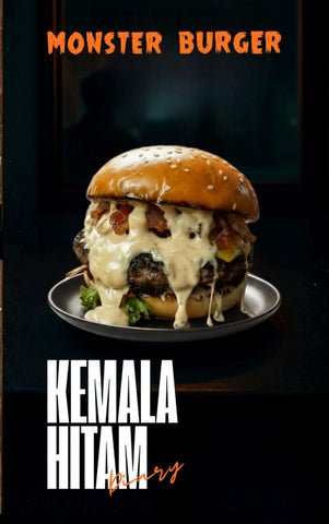 Kemala Hitam Diary - Monster Burger ©10.2025