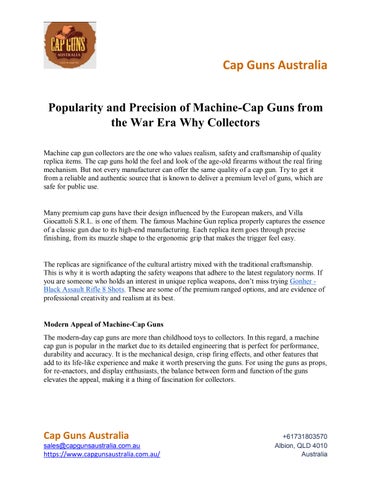 Popularity and Precision of Machine-Cap Guns from the War Era Why Collectors