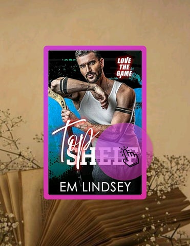 Unlock Full Book Top Shelf by E.M. Lindsey