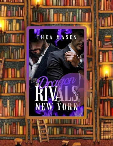 Instant Digital Dragon Rivals of New York (Dragons of New York Book 3) by Thea Masen