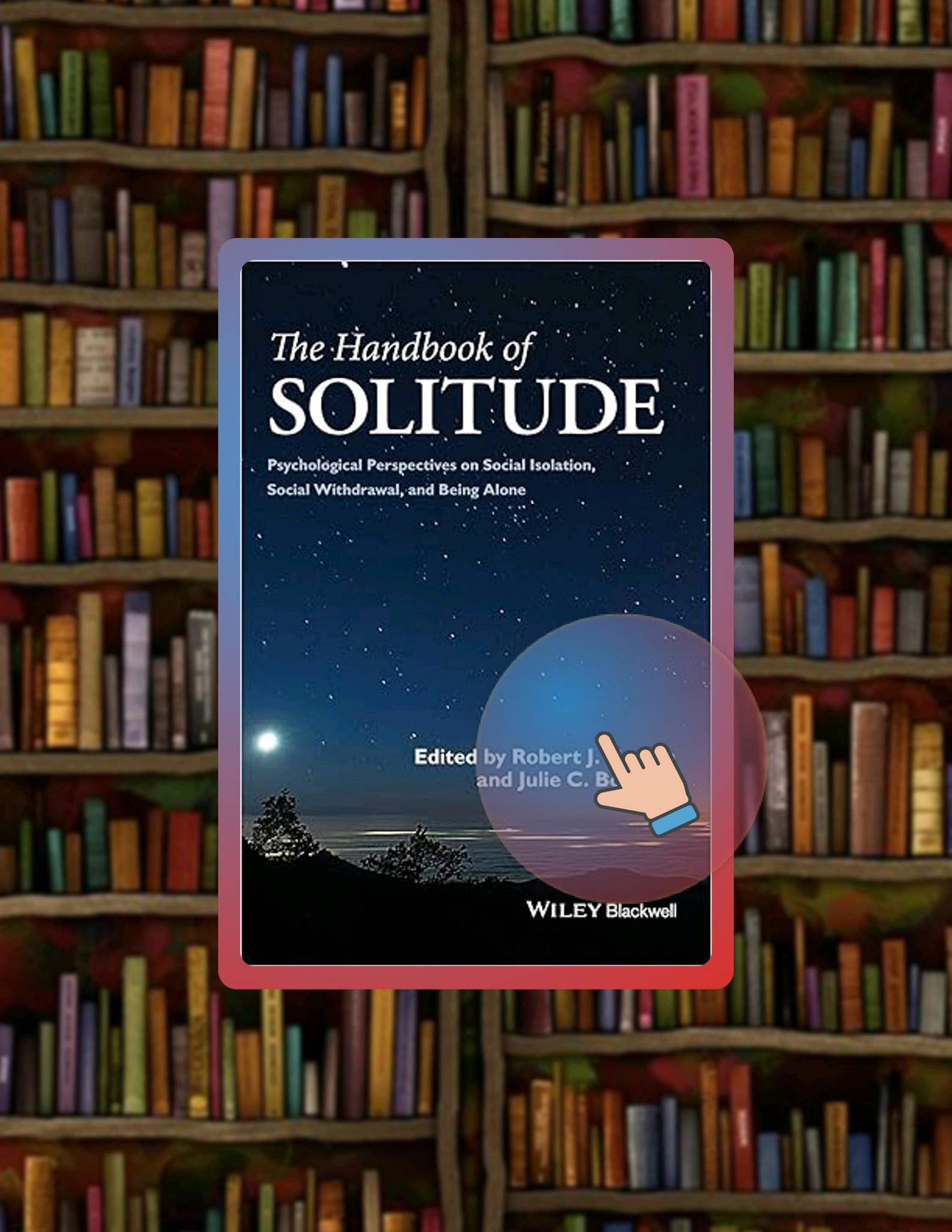 Digital PDF The Handbook of Solitude: Psychological Perspectives on ...
