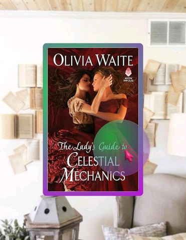 Get Ebook The Lady's Guide to Celestial Mechanics: A Regency Historical Romance Novel of Love, Astro