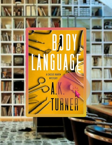 Ebook Version Body Language (The Cassie Raven Mysteries Book 1) by A.K. Turner