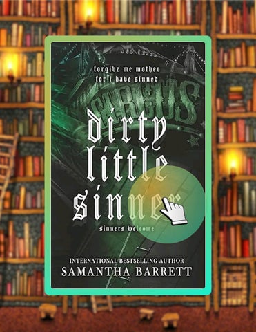 Quick Read Dirty Little Sinner (Sinners Welcome) by Samantha Barrett