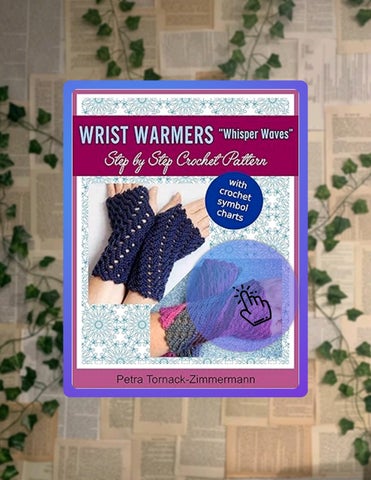 PDF Wrist Warmers ""Whisper Waves"": Step by Step Crochet Pattern by Petra Tornack-Zimmermann