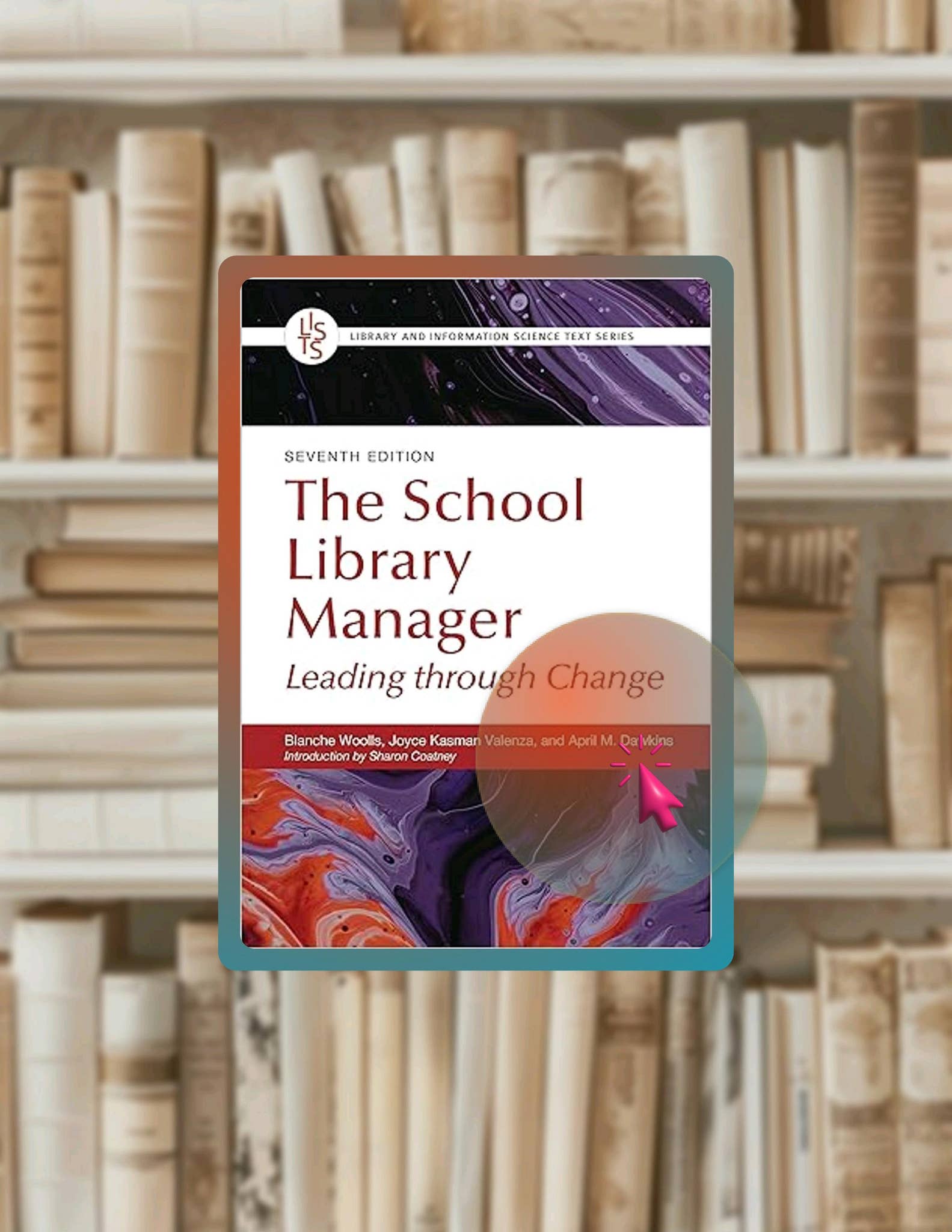Unlock Full Book The School Library Manager: Leading through Change ...
