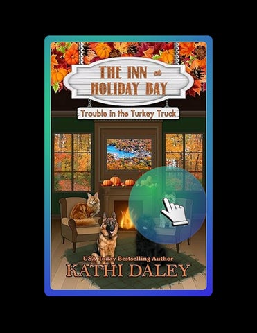 PDF The Inn at Holiday Bay: Trouble in the Turkey Truck by Kathi  Daley