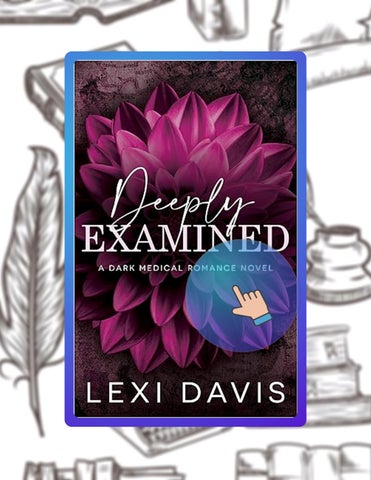Ebook Deeply Examined: A Dark Medical Romance by Lexi Davis