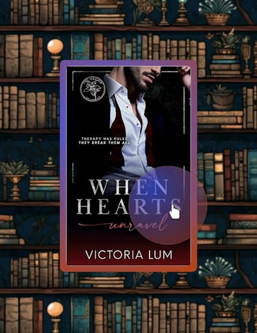 PDF When Hearts Unravel: A Forbidden Doctor Patient Romance (The Orchid) by Victoria Lum