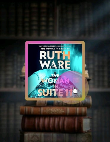 Read Online Woman in Suite 11: A Novel by Ruth Ware