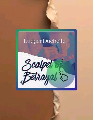 Quick Read Scalpel of Betrayal by Ludger Duchette