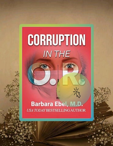 Start Reading Corruption in the O.R.: A Medical Thriller (The Outlander Physician Series Book 1) by 