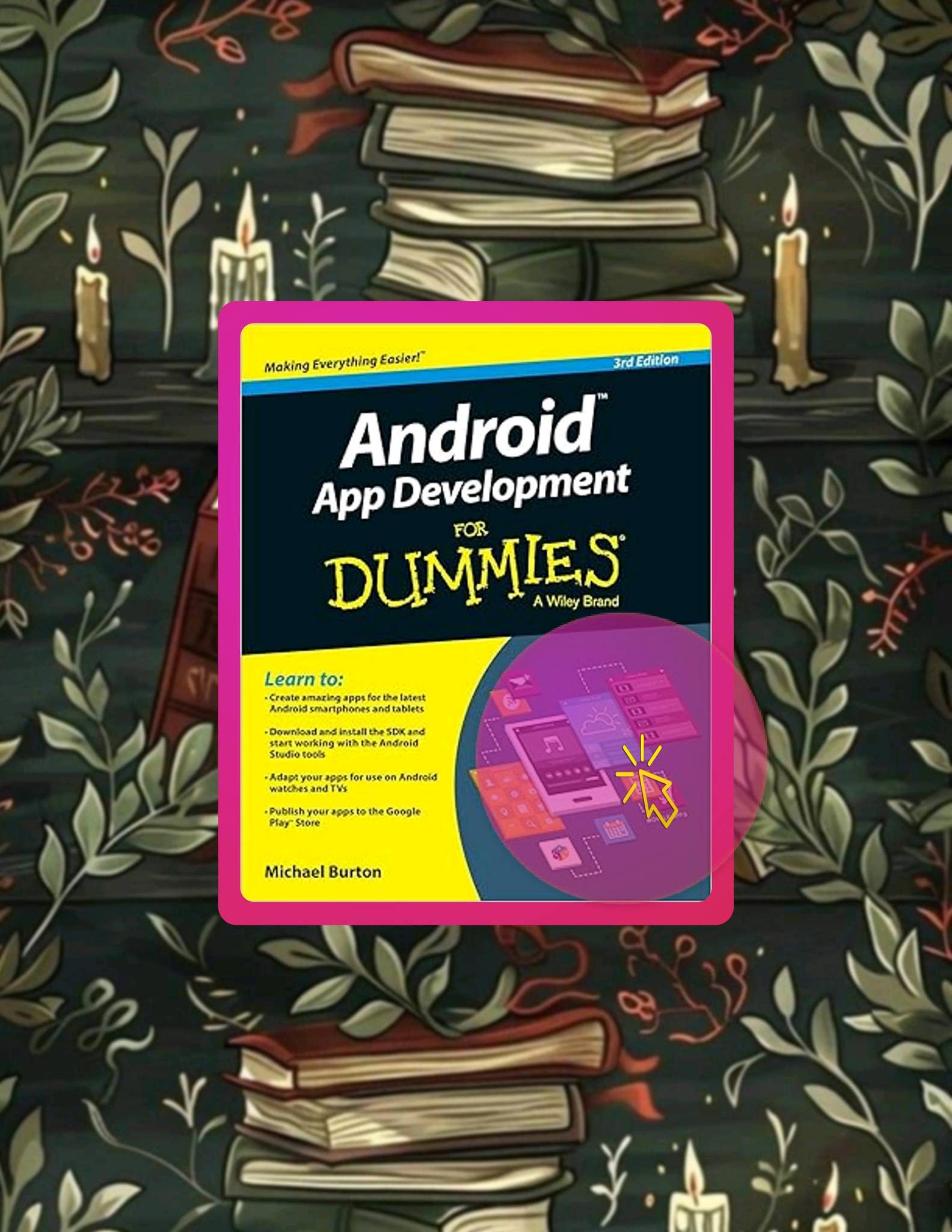 Fast Access Android App Development For Dummies by Michael Burton by ...