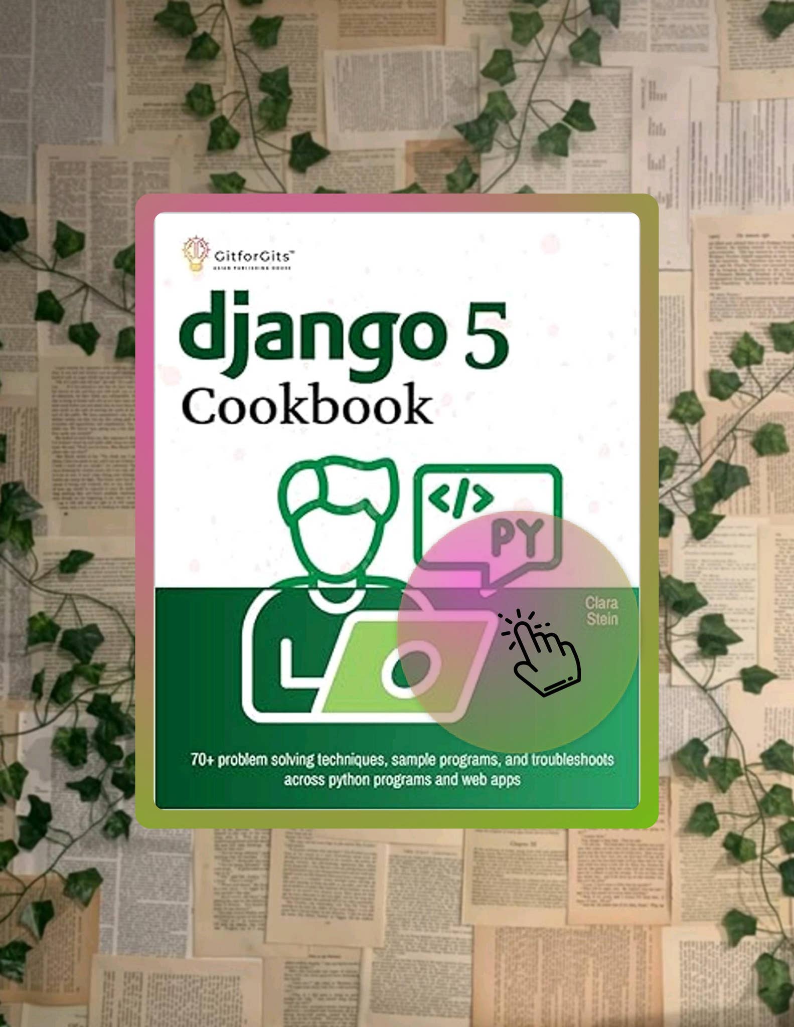 Start Reading Django 5 Cookbook: 70+ problem solving techniques, sample ...