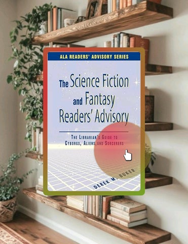 Instant Digital Science Fiction and Fantasy Readers' Advisory: The Librarian's Guide to Cyborgs, Ali